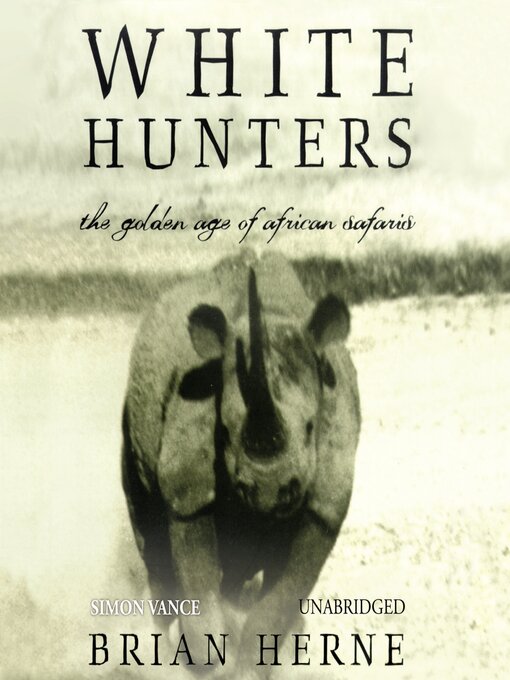 Title details for White Hunters by Brian Herne - Wait list